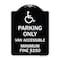 Signmission Parking Van Accessible Minimum Fine $250 Heavy-Gauge Aluminum Sign, 24" x 18", BW-1824-23405 A-DES-BW-1824-23405 - alternate 1